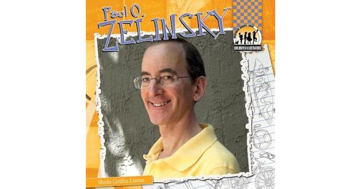 Paul O. Zelinsky by Sheila Griffin Llanas