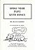 Grow Your Pups with Bones by Ian Billinghurst