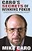 Caro's Secrets of Winning Poker by Mike Caro