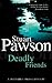 Deadly Friends by Stuart Pawson