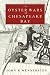 The Oyster Wars of Chesapea...