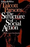 The Structure of Social Action, Volume II: Weber