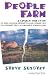 People Farm: A Largely True...