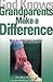 God Knows Grandparents Make a Difference; Ways to Share Your ... by Priscilla Herbison