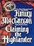 Claiming the Highlander by Kinley MacGregor Claiming the Highlander by Kinley MacGregor