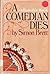 A Comedian Dies (Charles Paris, #5)