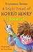A Triple Treat of Horrid Henry by Francesca Simon