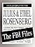 Julius and Ethel Rosenberg by Federal Bureau of Investiga...