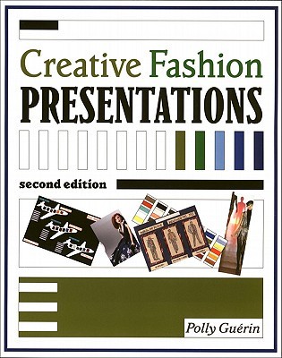 Creative Fashion Presentations (Paperback)