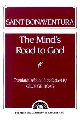 The Mind's Road to God by Bonaventure