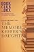 Bookclub-in-a-box Discusses the Memory Keeper's Daughter by Marilyn Herbert
