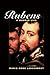 Rubens: A Double Life