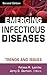 Emerging Infectious Diseases: Trends and Issues
