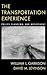 The Transportation Experience by William L. Garrison