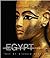Egypt: History and Treasures of an Ancient Civilization