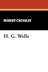 H.G. Wells (Starmont Reader's Guide,)