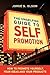 The Unselfish Guide to Self Promotion