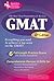 GMAT (Graduate Management Admission Test) (GMAT Test Preparation)