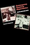 Contemporary Theatre in Mayan Mexico by Tamara L. Underiner