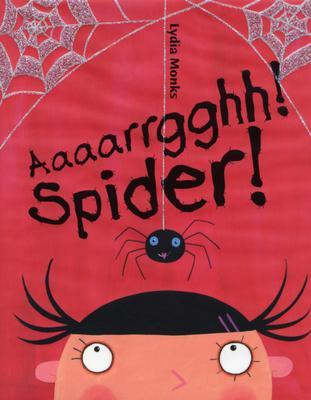 Aaaarrgghh! Spider! (Hardcover)
