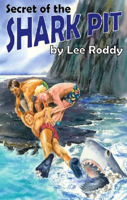 Secret of the Shark Pit (Ladd Family Adventure Stories #1)