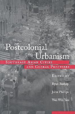 Postcolonial Urbanism (Paperback)