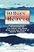 40 Days in Heaven: The True...