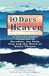40 Days in Heaven...