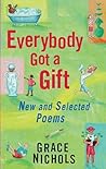 Everybody Got a Gift : New and Selected Poems