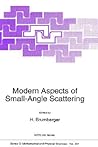 Modern Aspects of Small-Angle Scattering (Nato Science Series C:, 451)