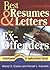 Best Resumes and Letters for Ex-Offenders (Overcoming Barriers to Employment Success)