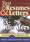 Best Resumes and Letters for Ex-Offenders (Overcoming Barriers to Employment Success)