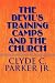 The Devil's Training Camps ...
