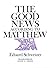 The Good News according to Matthew