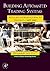 Building Automated Trading Systems: With an Introduction to Visual C++.NET 2005 (Financial Market Technology)