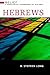 Hebrews by D. Stephen Long