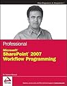 Professional SharePoint 2007 Workflow Programming