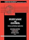 Fuzzy Logic and Control: Software and Hardware Applications