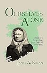 Ourselves Alone: ...