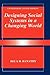 Designing Social Systems in...