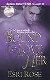 Bound to Love Her Bound to Love Her