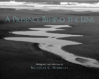 A Presence Behind the Lens: Photography and Reflections (Paperback)