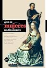 Vidas de mujeres del Renacimiento