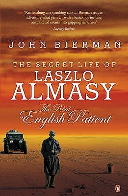 The Secret Life of Laszlo Almasy: The Real English Patient (Paperback)