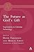 Future as God's Gift: Explo...