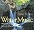 Water Music by Jane Yolen