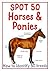 Spot 50 Horses & Ponies