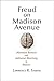 Freud on Madison Avenue by Lawrence R. Samuel