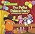 The Polka Palace Party (The Backyardigans)