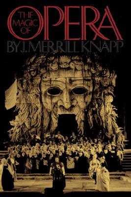 The Magic Of Opera (Paperback)